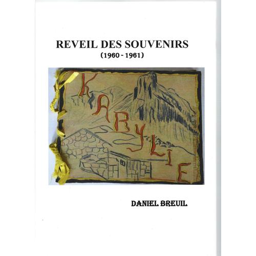[ Algérie / Kabylie ] Réveil Des Souvenirs ( 1960 - 1961 )