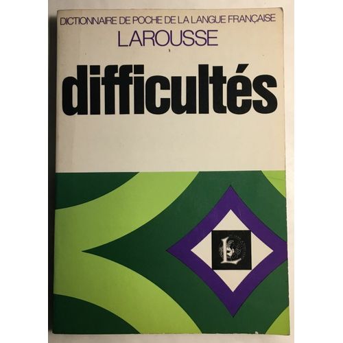 Dictionnaire Des Difficultés De La Langue Française