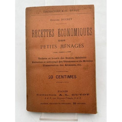 Recette Économiques Des Petits Ménages Pour La Toilette Et La Beauté Des Dames