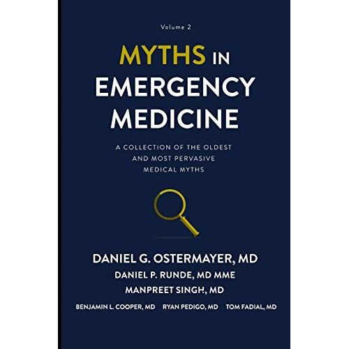 Myths In Emergency Medicine Volume 2
