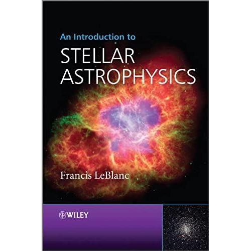 An Introduction To Stellar Astrophysics