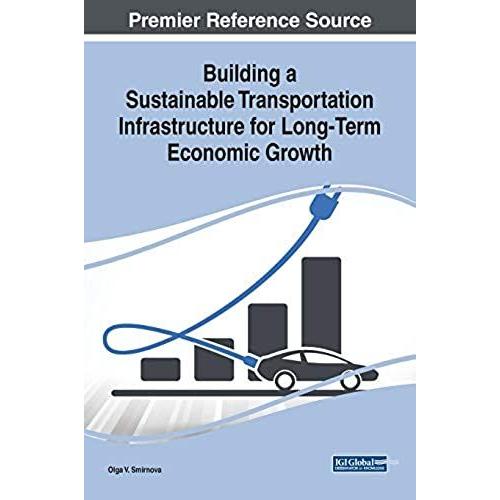 Building A Sustainable Transportation Infrastructure For Long-Term Economic Growth