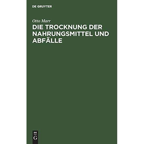 Die Trocknung Der Nahrungsmittel Und Abfälle