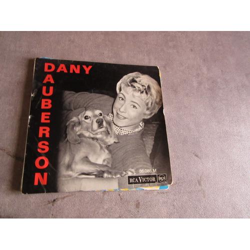 45 Tours Dany Dauberson ( Histoire De Rire : Le Mal D Amour : La Rue Sans Issue : Je Suis Avec Toi Ref Rca 86085