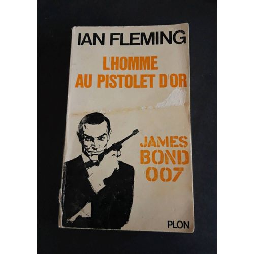 L'homme Au Pistolet D'or Collection Plon