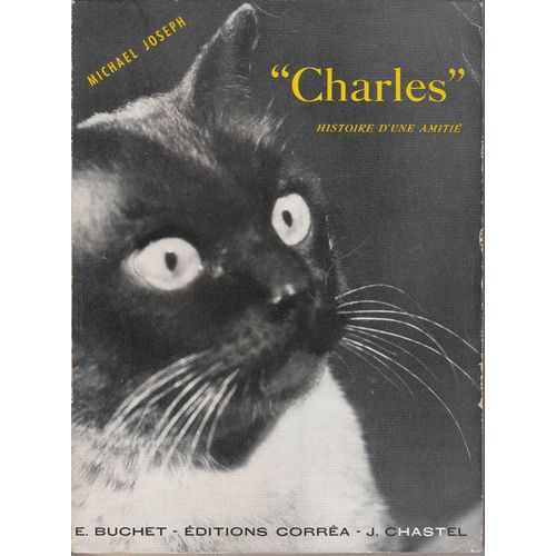 "Charles" Histoire D'une Amitié