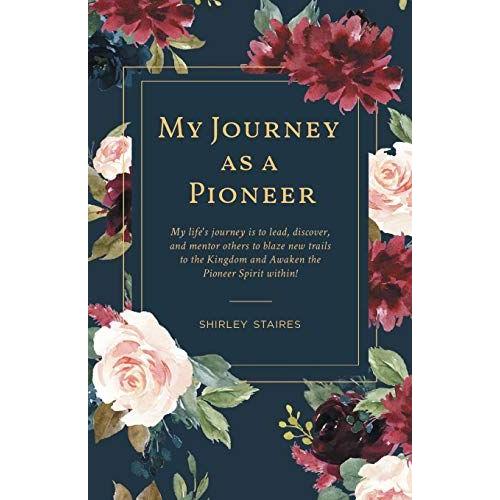 My Journey As A Pioneer