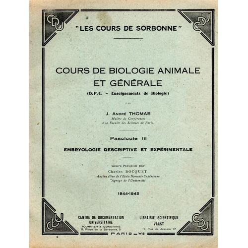 Cours De Biologie Animale Et Générale - "Les Cours De Sorbonne"