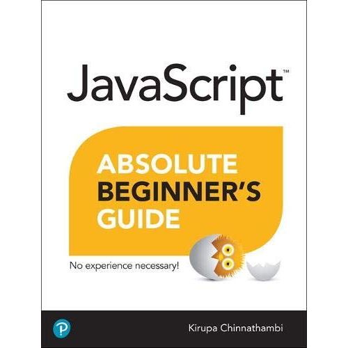 Javascript Absolute Beginner's Guide