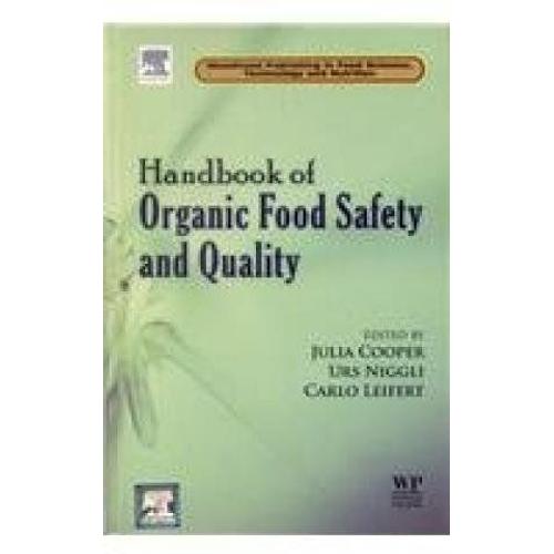 Handbook Of Organic Food Safety And Quality