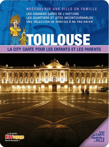 Toulouse - La City Carte Pour Les Enfants Et Les Parents