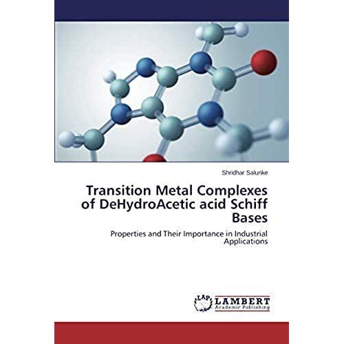 Transition Metal Complexes Of Dehydroacetic Acid Schiff Bases