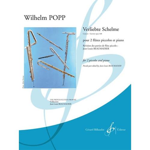 Wilhelm Popp : Verliebte Schelme / Concert - Opus 448 2 Piccolos Et Piano - Flûte Piccolo