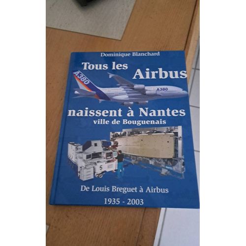 Tous Les Airbus Naissent À Nantes