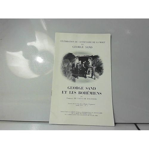 Georgesand Et Les Bohémiens, Célébrat° Du Centenaire 1976