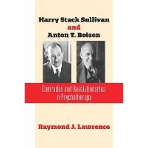 Harry Stack Sullivan And Anton T. Boisen