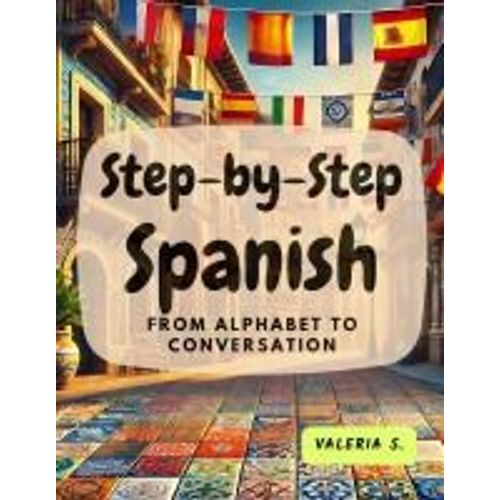 Step-By-Step Spanish