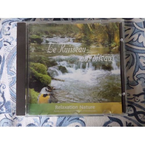 Le Ruisseau Aux Oiseaux // Relaxation Nature