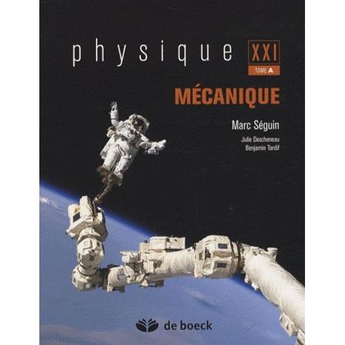 Physique Xxi - Tome A, Mécanique