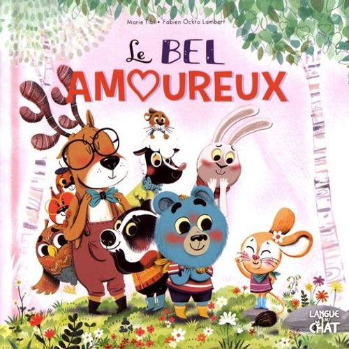 Dans Le Bois De Coin Joli - Le Bel Amoureux
