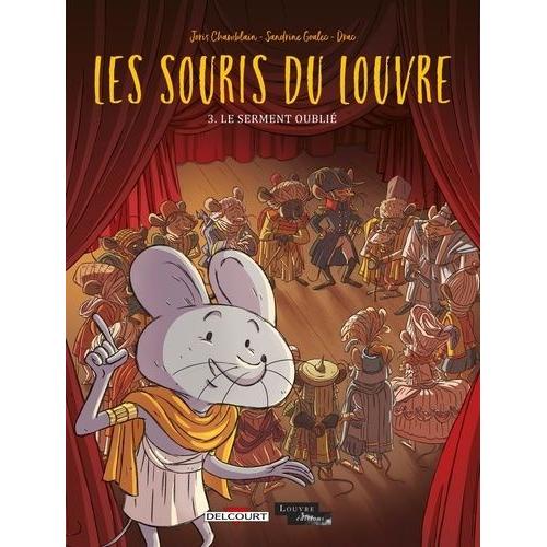 Les Souris Du Louvre Tome 3 - Le Serment Oublié