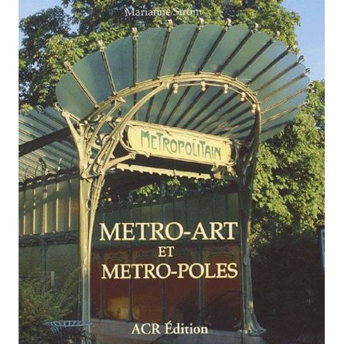 Metro-Art Et Metro-Poles