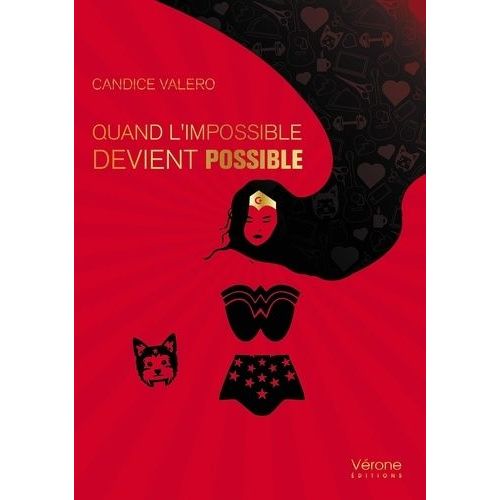 Quand L'impossible Devient Possible