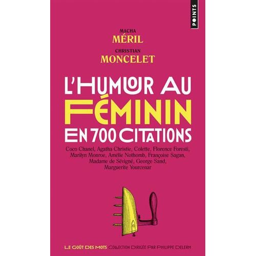 L\'humour Au Féminin En 700 Citations