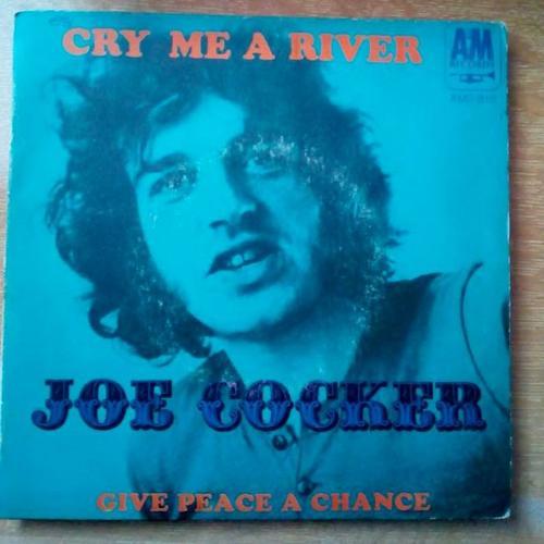 Joe Cocker Cry Me A River 45t