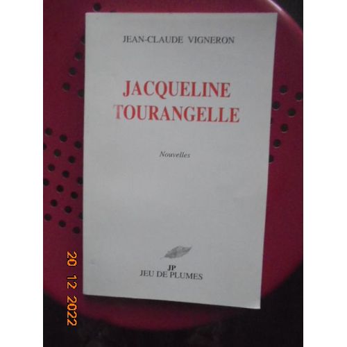 Jacqueline Tourangelle : Nouvelles