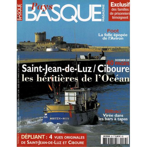 Pays Basque Magazine N°34 Saint Jean De Luz Ciboure Les Heritieres De L'ocean