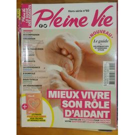 Revue Pleine-Vie N° 60 Hors-Série Le Guide Des Aidants