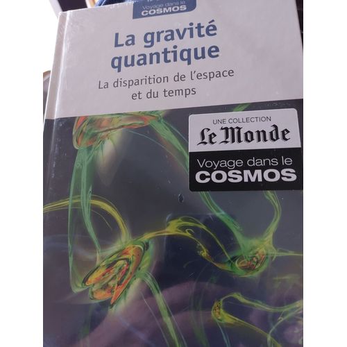 Voyage Dans Le Cosmos La Gravité Quantique
