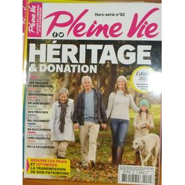 Revue Pleine-Vie Heritage & Donation Edition 2021 Les Démarches Utiles