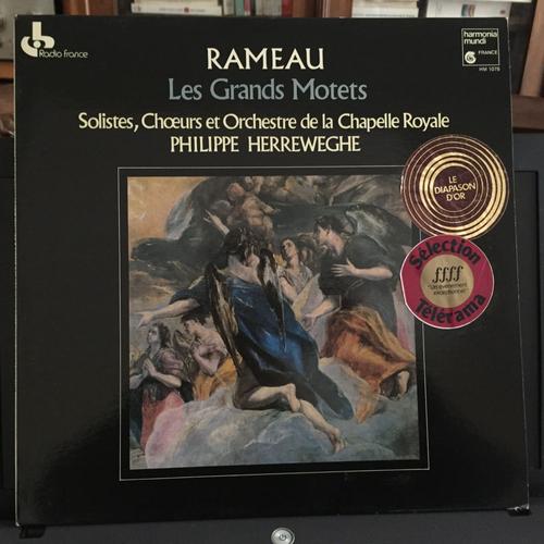 Jean-Philippe Rameau : Les Grands Mottets. Philippe Herreweghe, Solistes, Choeurs Et Orchestre De La Chapelle Royale. Harmonia Mundi