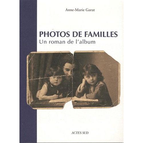 Photos De Familles - Un Roman De L'album