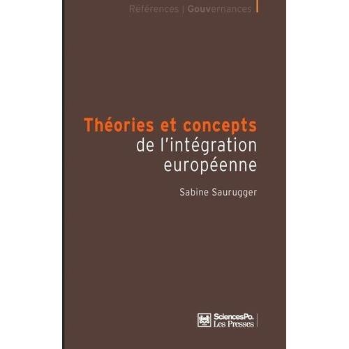 Théories Et Concepts De L'intégration Européenne