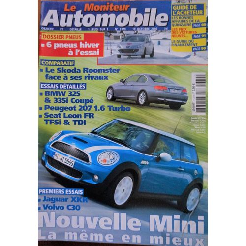 Le Moniteur Automobile N°1379 - Bmw 325i & 335i Coupe - Peugeot 207 1.6 Thp 16v - Seat Leon Fr 2.0 Tfsi & 2.0 Tdi 170