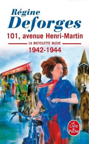 La Bicyclette Bleue Tome 2 - 101, Avenue Henri-Martin - 1942-1944