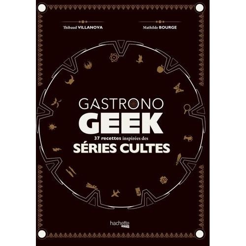 Gastronogeek Séries Tv