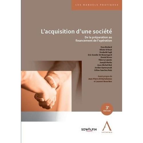 L'acquisition D'une Société - De La Préparation Au Financement De L'opération