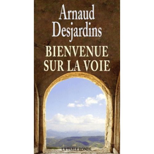 Bienvenue Sur La Voie
