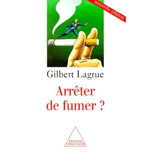 Arrêter De Fumer ? Edition 2000