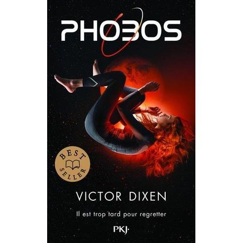 Phobos Tome 1 - Il Est Trop Tard Pour Regretter