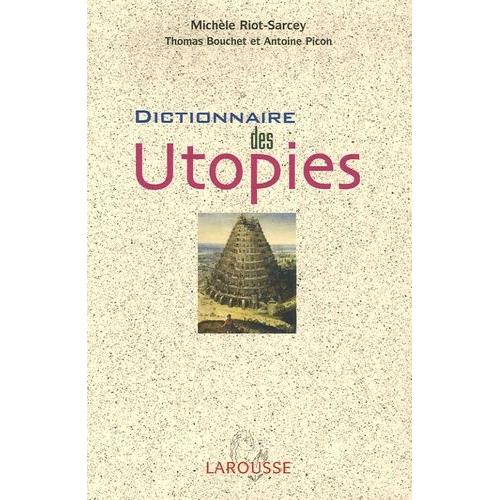 Dictionnaire Des Utopies