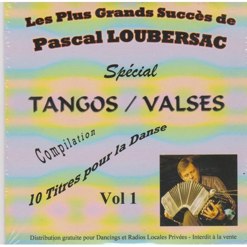 C D Compilation Album " Les Plus Grands Succès De Pascal Loubersac Spécial Tangos / Valses Vol. 1 Card Ps