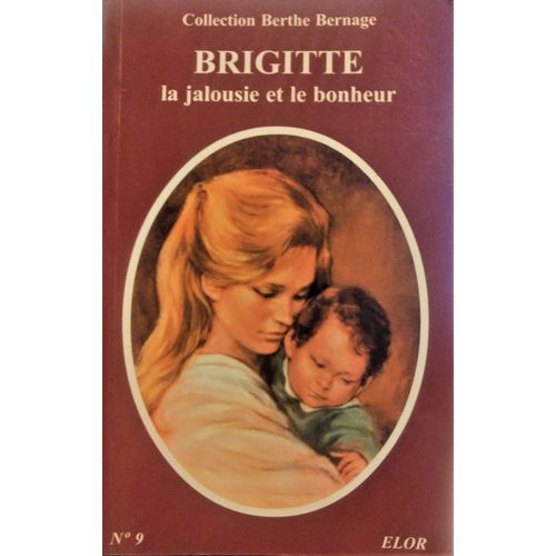 Brigitte Tome 19 - Brigitte La Jalousie Et Le Bonheur