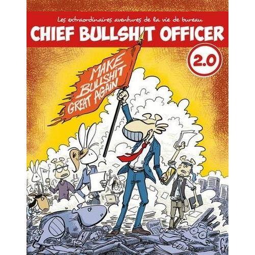 Chief Bullshit Officer Tome 2