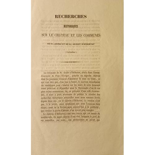 Recherches Historiques Sur Le Château Et Les Communes De St.-André Et De St.-Benoit D'hébertot (Calvados) Par Mme Philippe-Lemaitre - 1852