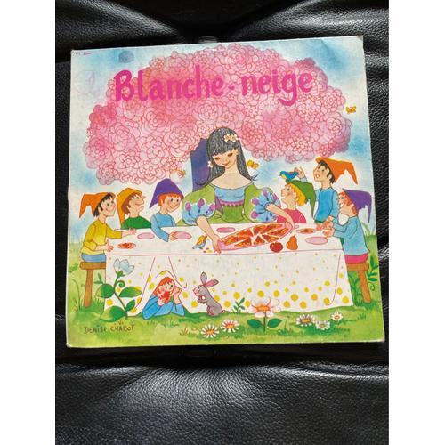 Blanche-Neige. Raconté Par Jacques Fabbri Avec La Compagnie Du Tourne-Conte. Disque Vinyle 45 Tours. 